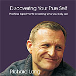 Discovering Your True Self- - Audio CD with Richard Lang