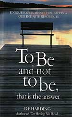 To Be And Not To Be - That Is The Answer